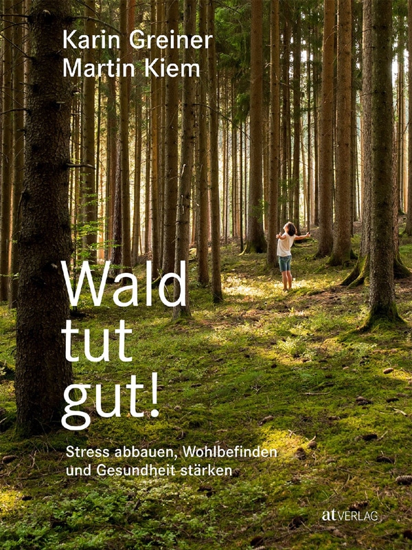 Buchcover Greiner / Kiem - Wald tut gut!