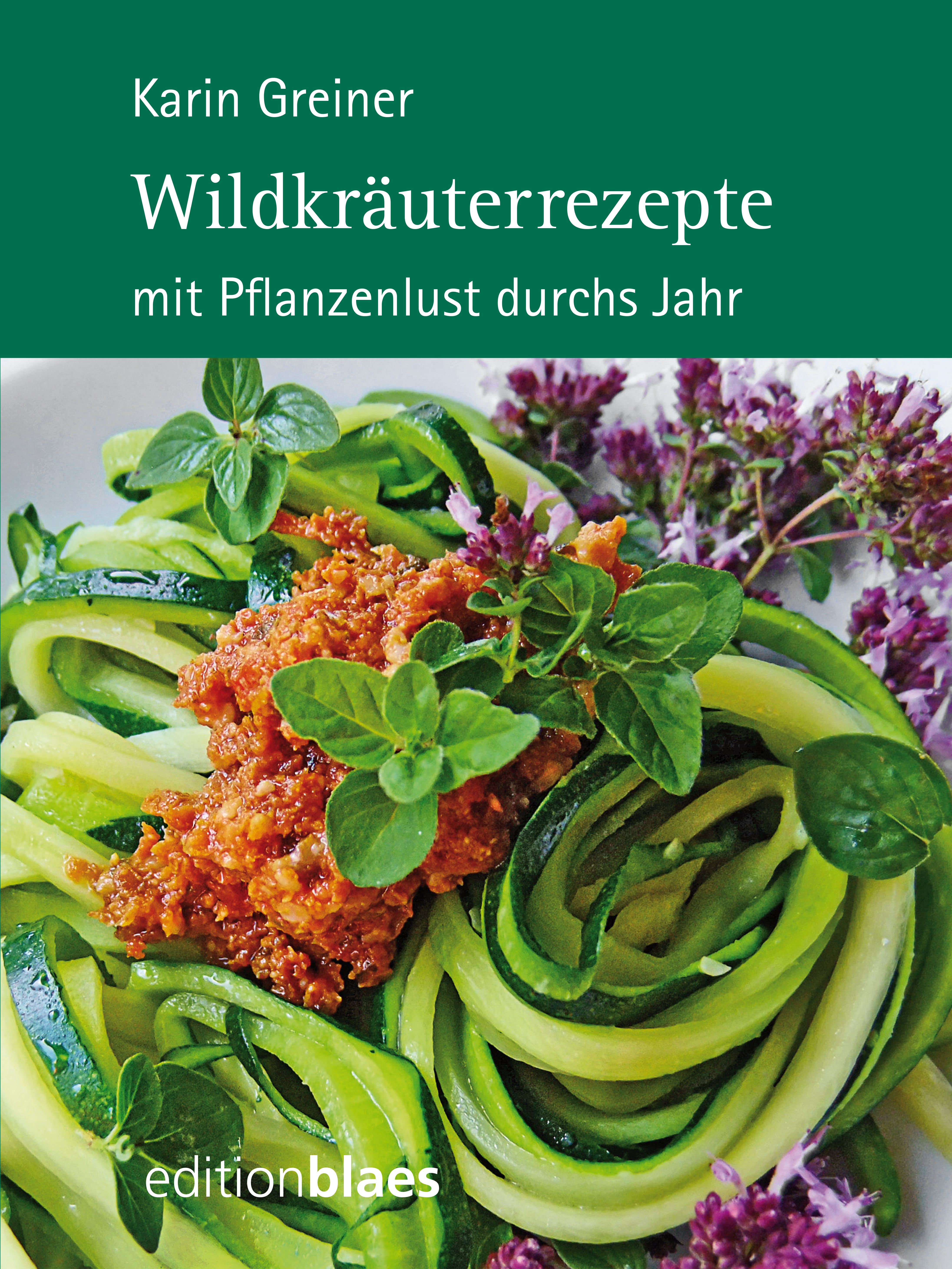 Karin-Greiner_Wildkraeuterrezepte Buchcover Wildkräuterrezepte